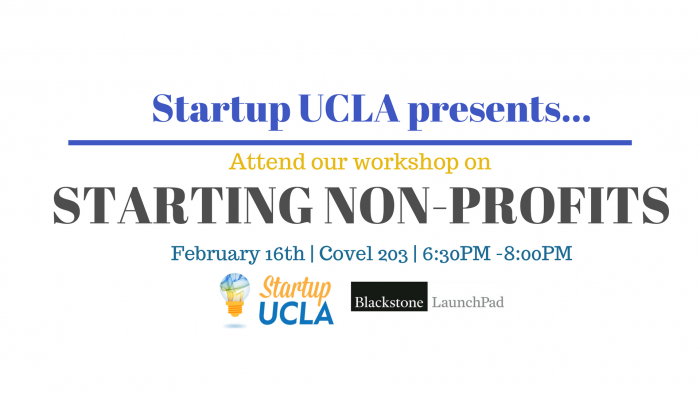 Startup UCLA Presents: Starting a Non-Profit Workshop